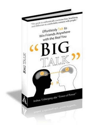 Joshua Uebergang - Big Talk Effortlessly Talk to Win Friends Anywhere With the Real You