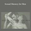 Kim Anami - Sexual Mastery for Men