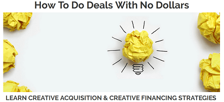 CashFlowDiary - How To Do Deals With No Dollars - Creative Acquisition & Creative Financing Simplified 