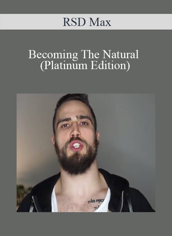 RSD Max - Becoming The Natural (Platinum Edition)