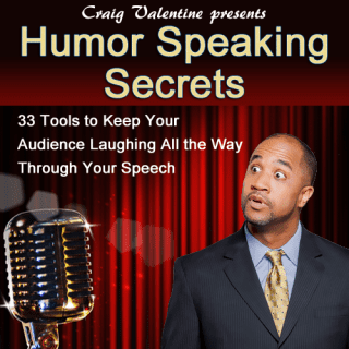 Craig Valentine - Humor Speaking Secrects