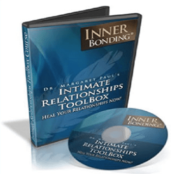 Dr Margaret Paul - Inner Bonding - Intimate Relationship Toolbox