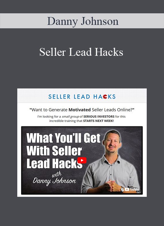 Danny Johnson - Seller Lead Hacks