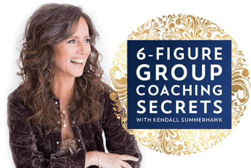 Kendall SummerHawk – 6-Figure Group Coaching Secrets