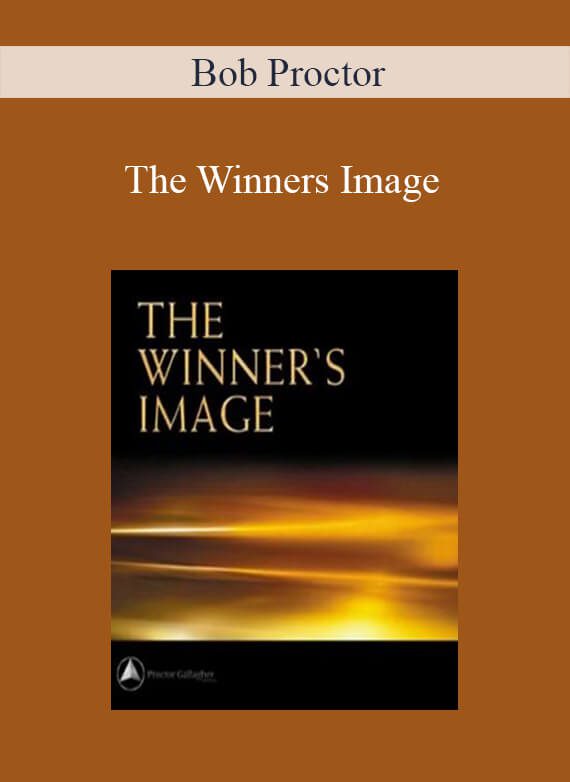 Bob Proctor - The Winners Image