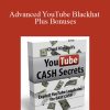 Chad Kimball - Advanced YouTube Blackhat Plus Bonuses