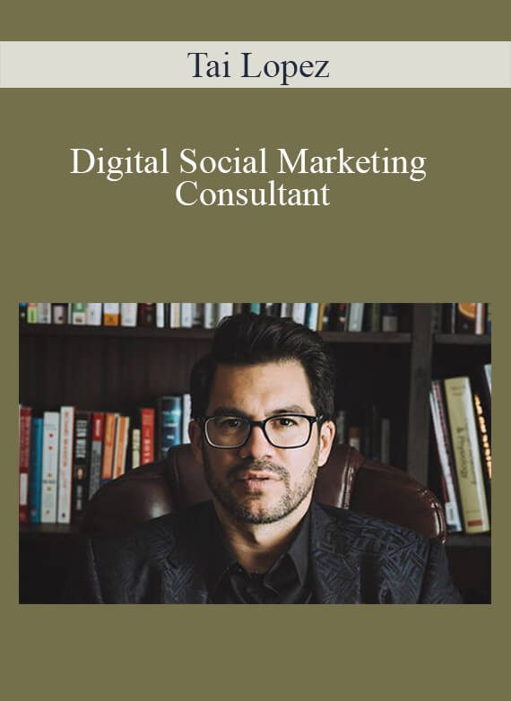 Tai Lopez - Digital Social Marketing Consultant