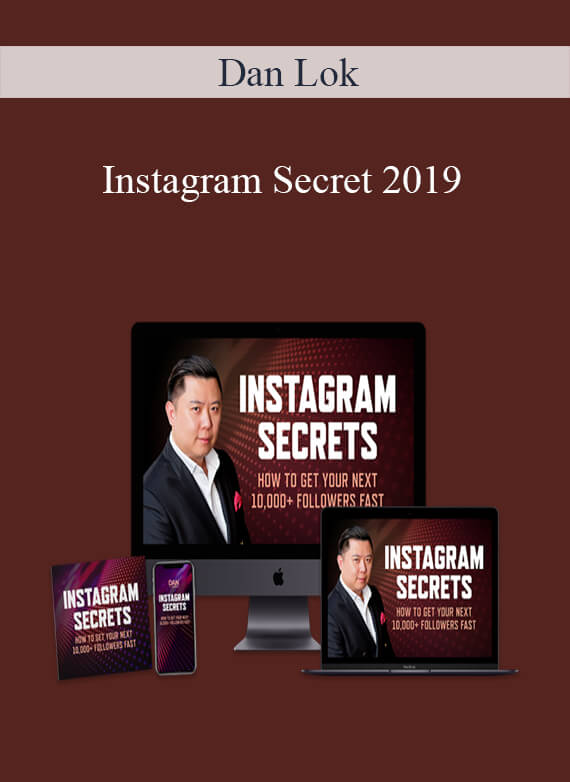 Dan Lok – Instagram Secret 2019