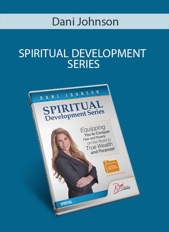 Dani Johnson – SPIRITUAL DEVELOPMENT SERIES