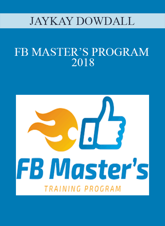 JAYKAY DOWDALL – FB MASTER’S PROGRAM 2018