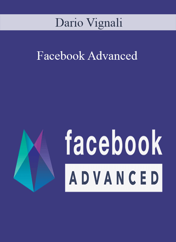 Dario Vignali - Facebook Advanced