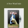 Toshihiko Koga - A New Wind Judo