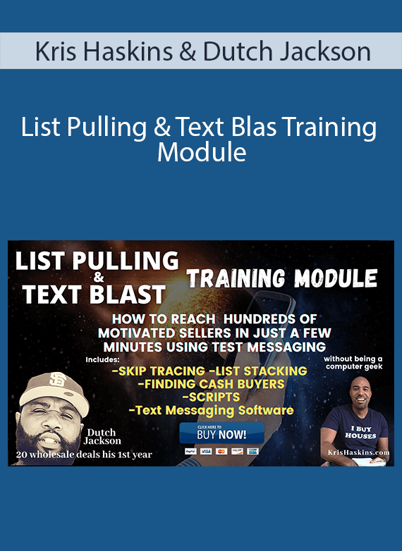 Kris Haskins & Dutch Jackson - List Pulling & Text Blas Training Module