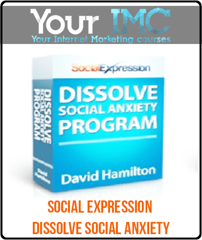 Social Expression – Dissolve Social Anxiety