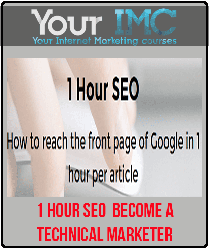 [Download Now] 1 Hour SEO | Become a Technical Marketer