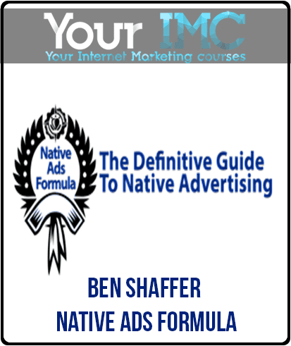 Ben Shaffer - Native Ads Formula