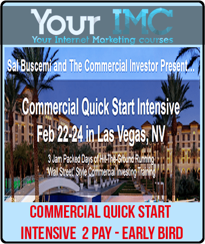 [Download Now] Commercial Quick Start Intensive : 2 Pay - EARLY BIRD