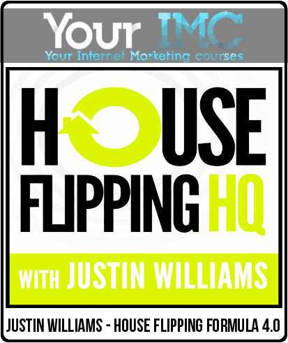 [Download Now] Justin Williams - House Flipping Formula 4.0