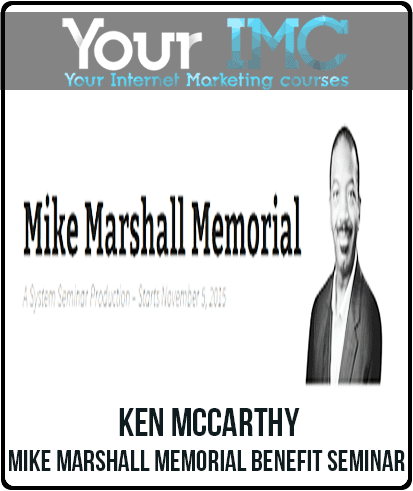 Ken McCarthy - Mike Marshall Memorial Benefit Seminar