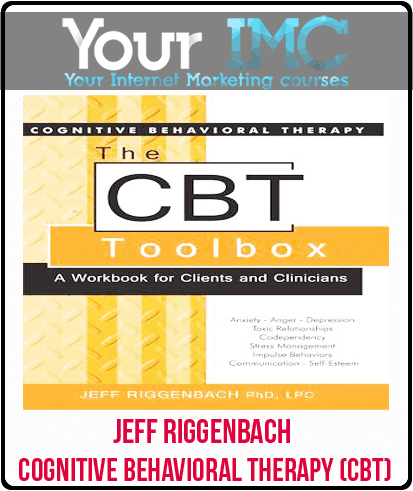 Jeff Riggenbach - Cognitive Behavioral Therapy (CBT)