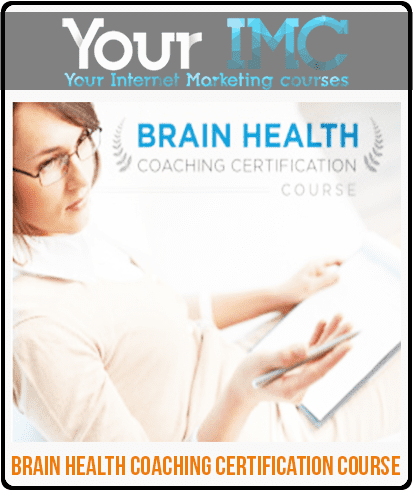 [Download Now] Brain Health Coaching Certification Course