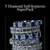 5 Diamond Self-hypnosis SuperPack - Steve G Jones