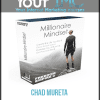 Chad Mureta - Millionaire Mindset Installed