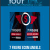 7 Figure Ecom Angels