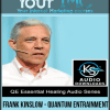 [Download Now] Frank Kinslow - Quantum Entrainment Essential Healing Package