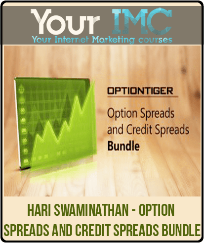 [Download Now] Hari Swaminathan - Option Spreads and Credit Spreads Bundle