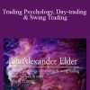 [Download Now] Alexander Elder - Trading Psychology