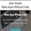 [Download Now] Amir Khella - Make Apps Without Code