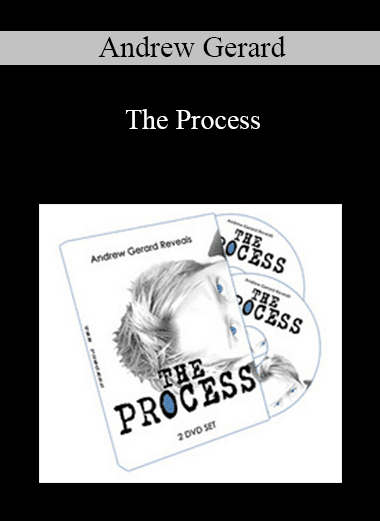 Andrew Gerard - The Process