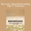 Anne Maxwell - Recovery from Brainwashing Sep-17 Teleseries