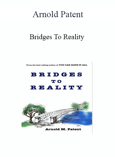 Arnold Patent - Bridges To Reality