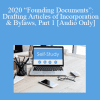 [Audio Download] The Missouribar - 2020 “Founding Documents”: Drafting Articles of Incorporation & Bylaws