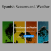 Basho Mosko - Spanish Seasons and Weather