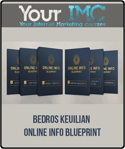 [Download Now] Bedros Keuilian – Online Info Blueprint