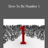 Ben Hunt - How To Be Number 1