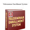 Teleseminar Enrollment System - Bill Baren