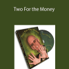 Bill Goldman - Two For the Money