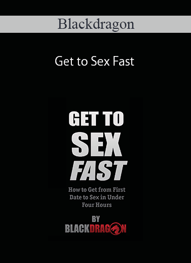 Blackdragon – Get to Sex Fast