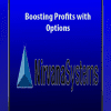 Boosting Profits with Options