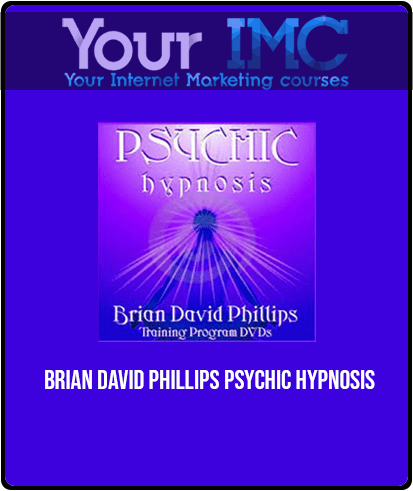 [Download Now] Brian David Phillips - Psychic Hypnosis