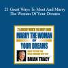 Brian Tracy - 21 Great Ways To Meet And Marry The Woman Of Your Dreams