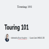 Bruce Houghton - Touring 101