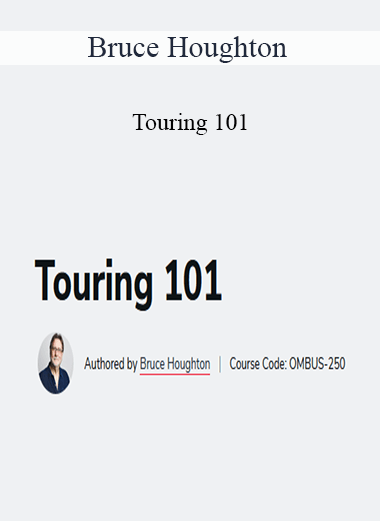 Bruce Houghton - Touring 101