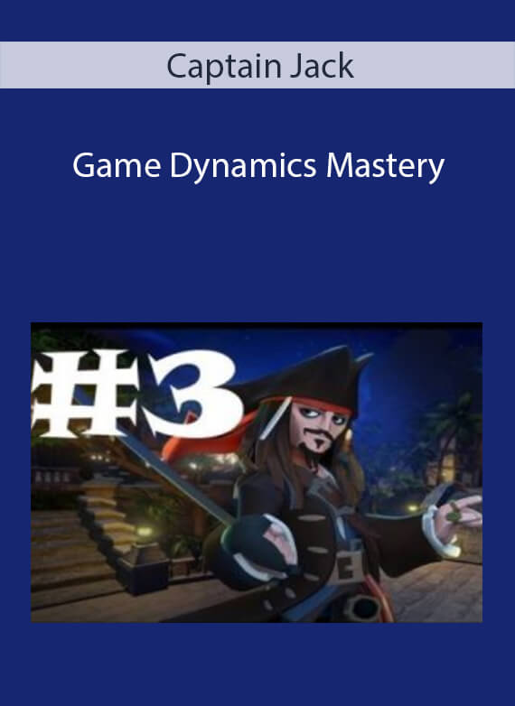 Captain Jack - Game Dynamics Mastery