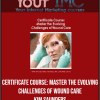 [Download Now] Certificate Course: Master the Evolving Challenges of Wound Care - Kim Saunders