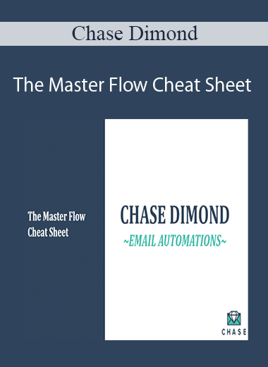 Chase Dimond - The Master Flow Cheat Sheet